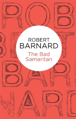 The Bad Samaritan by Robert Barnard