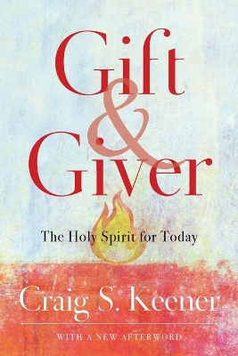 Gift and Giver – The Holy Spirit for Today book