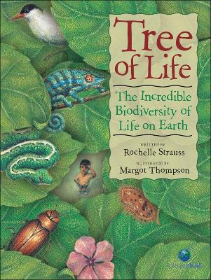 Tree of Life: The Incredible Biodiversity of Life on Earth book