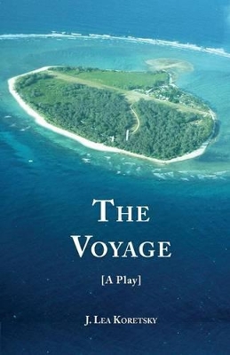 The Voyage [A Play] book