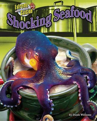 Shocking Seafood by Dinah Williams