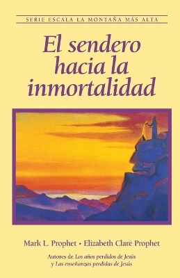 El sendero hacia la inmortalidad book