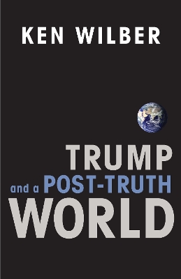 Trump and a Post-Truth World book