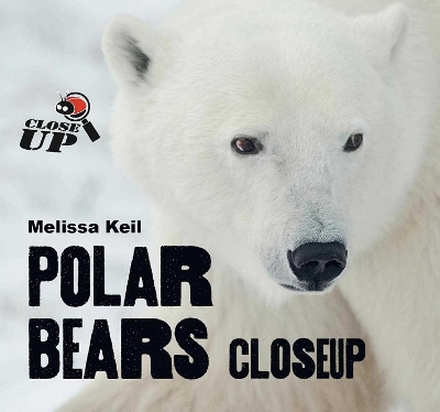 Polar Bears CloseUp book