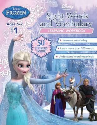 Frozen: Sight Words and Vocabulary (Disney: Learning Workbook, Level 1) book