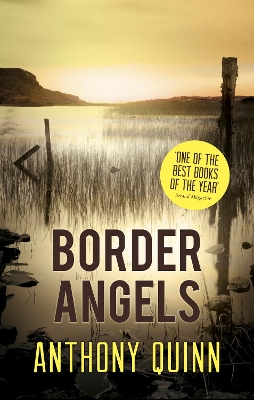 Border Angels by Anthony J. Quinn