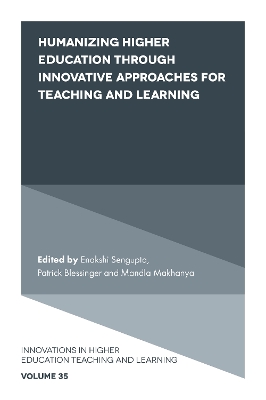 Humanizing Higher Education through Innovative Approaches for Teaching and Learning book