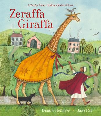 Zeraffa Giraffa by Dianne Hofmeyr