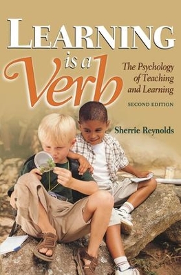 Learning is a Verb by Sherrie Reynolds