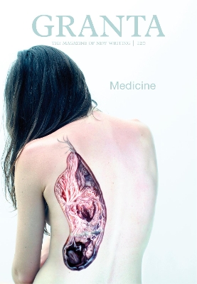 Granta 120: Medicine book