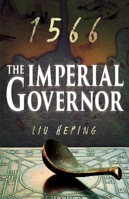 The 1566 Series (Book 2): The Imperial Governor book