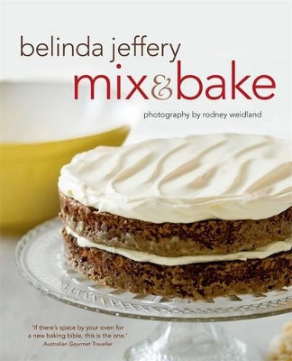 Mix & Bake by Belinda Jeffery