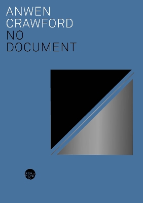 No Document by Anwen Crawford