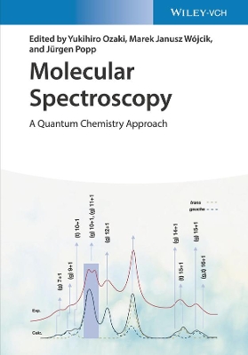 Molecular Spectroscopy, 2 Volume Set: A Quantum Chemistry Approach book