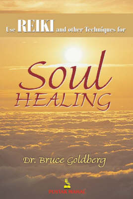 Soul Healing by Bruce Goldberg