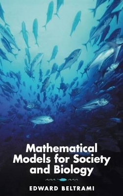 Mathematical Models for Society and Biology book