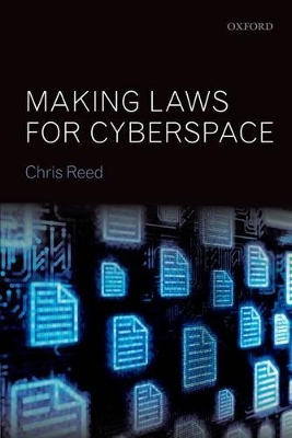 Making Laws for Cyberspace book