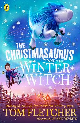 The Christmasaurus and the Winter Witch book