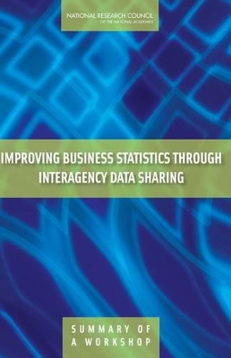 Improving Business Statistics Through Interagency Data Sharing book