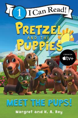 Pretzel and the Puppies: Meet the Pups! by Margret Rey