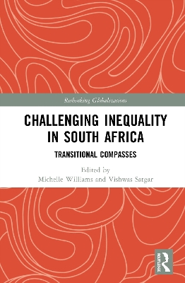 Challenging Inequality in South Africa: Transitional Compasses book