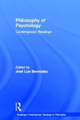 Philosophy of Psychology by Jose Luis Bermudez