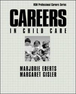 Careers in Child Care by Marjorie Eberts