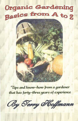 Organic Gardening A to Z book