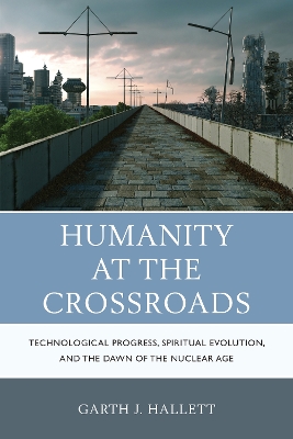 Humanity at the Crossroads book