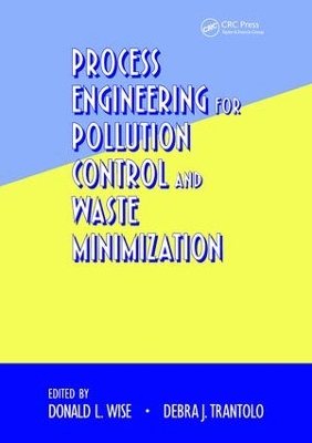 Process Engineering for Pollution Control and Waste Minimization book
