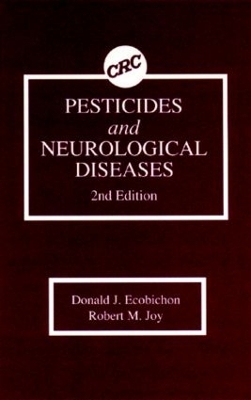 Pesticides and Neurological Diseases book