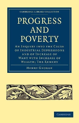 Progress and Poverty by Henry George