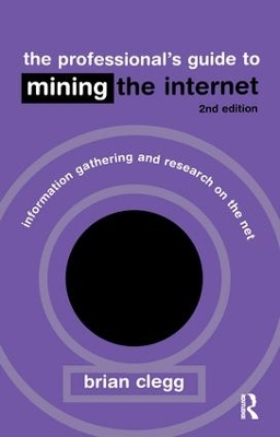 Professional's Guide to Mining the Internet book