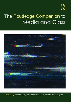 The Routledge Companion to Media and Class book