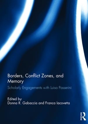 Borders, Conflict Zones, and Memory book