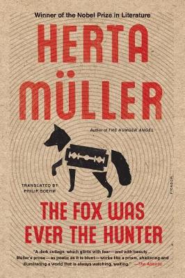 The The Fox Was Ever the Hunter by Philip Boehm