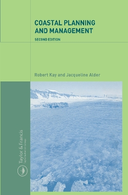 Coastal Planning and Management by Robert Kay