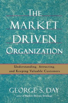 Market Driven Organization book