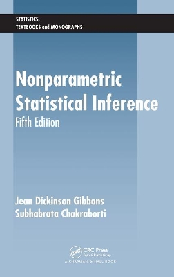 Nonparametric Statistical Inference, Fifth Edition by Jean Dickinson Gibbons