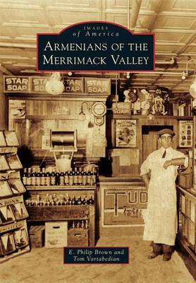 Armenians of the Merrimack Valley book