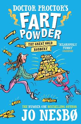 Doctor Proctor's Fart Powder: The Great Gold Robbery book