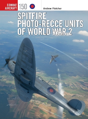 Spitfire Photo-Recce Units of World War 2 book