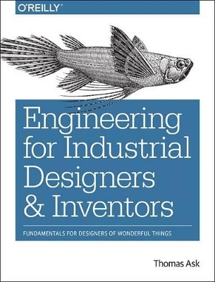Engineering for Industrial Designers and Inventors book