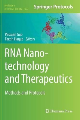 RNA Nanotechnology and Therapeutics by Peixuan Guo