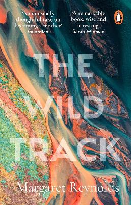 The Wild Track: adopting, mothering, belonging book