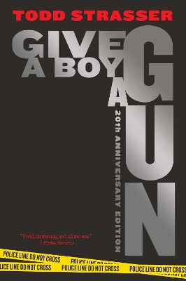 Give a Boy a Gun: 20th Anniversary Edition book