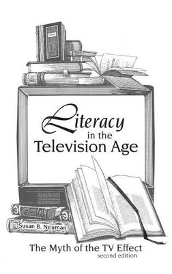 Literacy in the Television Age book