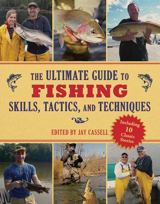 Ultimate Guide to Fishing Skills, Tactics, and Techniques book
