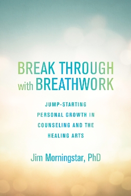 Break Through With Breathwork book