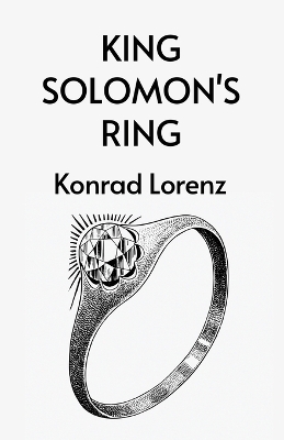 King Solomon's Ring by Konrad Lorenz